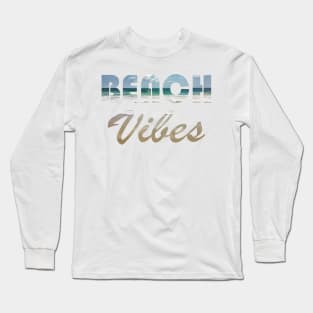 Beach Vibes Long Sleeve T-Shirt